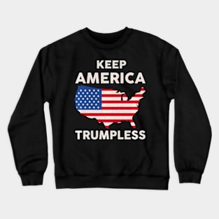 Keep America Trumpless Crewneck Sweatshirt